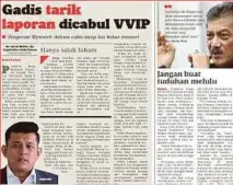  ??  ?? LAPORAN Harian Metro, semalam.