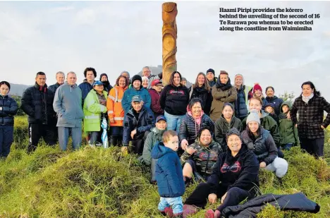  ?? ?? Haami Piripi provides the ko¯ rero behind the unveiling of the second of 16 Te Rarawa pou whenua to be erected along the coastline from Waimimiha