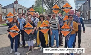  ?? CARDIFF LIB DEMS ?? The Cardiff Liberal Democrat group