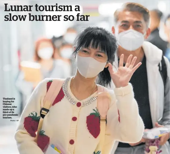  ?? Photo / AP ?? Thailand is hoping for Chinese visitors, who made up a third of its pre-pandemic tourism.