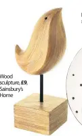  ??  ?? Wood sculpture, Sainsbury’s Home Flamingo plate, HomeSense