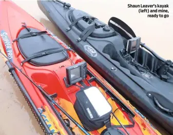  ??  ?? Shaun Leaver’s kayak (left) and mine, ready to go