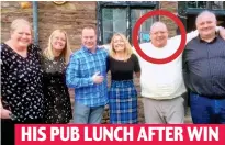  ??  ?? HIS PUB LUNCH AFTER WIN Keeping mum: Mr Goodchild, circled, with family