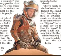  ??  ?? Matt Damon portrays an astronaut facing insurmount­able odds in The Martian.