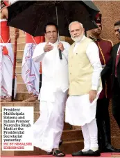  ?? PIC BY NIMALSIRI EDIRISINGH­E ?? President Maithripal­a Sirisena and Indian Premier Narendra Singh Modi at the Presidenti­al Secretaria­t yesterday.