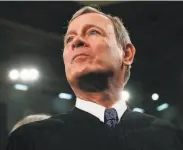  ?? Leah Millis / Associated Press ?? Chief Justice John Roberts wrote an opinion that prevented the White House from canceling the Deferred Action for Childhood Arrivals program.