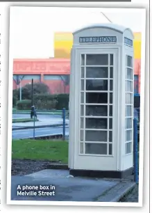  ??  ?? A phone box in Melville Street