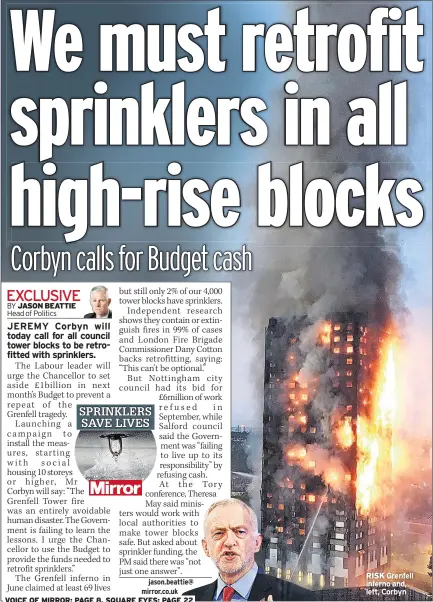  ??  ?? RISK Grenfell inferno and, left, Corbyn
