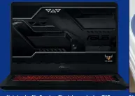  ??  ?? Notebooks für Gaming-Einsteiger, wie das TUF Gaming FX705 von Asus, sind auf der IFA zu sehen.