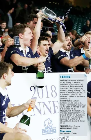  ?? PICTURE: Getty Images ?? We’re bubbling: Oxford lift the Varsity trophy