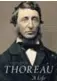  ??  ?? Henry David Thoreau: A Life by Laura Dassow Walls, the University of Chicago Press. 640 pages, $46.