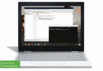  ??  ?? Linux on a Chromebook