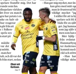  ?? Foto: TT ?? Obasi och Karlsson.