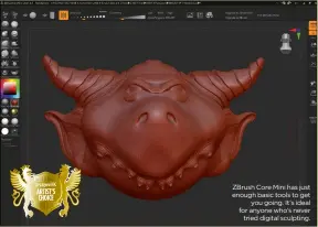  ?? ?? Zbrush Core Mini has just enough basic tools to get you going. It’s ideal for anyone who’s never tried digital sculpting.