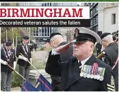  ?? ?? BIRMINGHAM Decorated veteran salutes the fallen