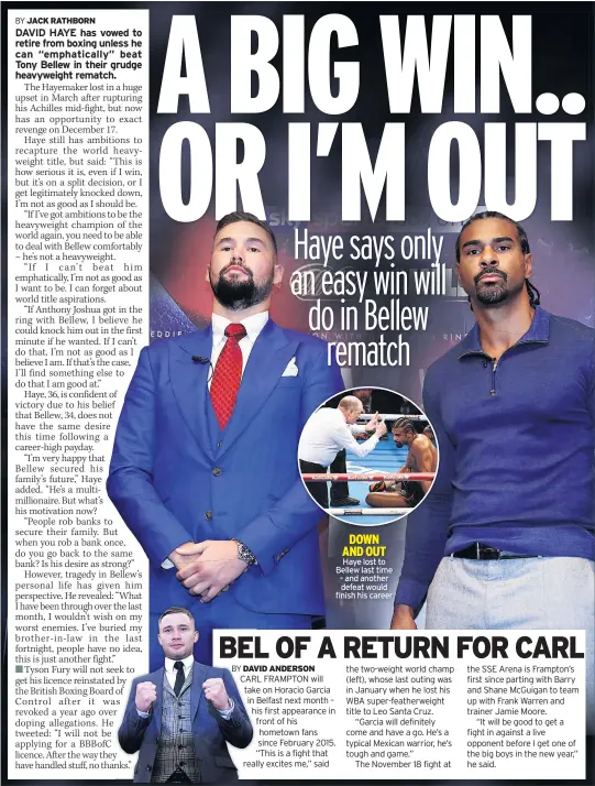  ??  ?? Haye lost to Bellew last time – and another defeat would finish his career