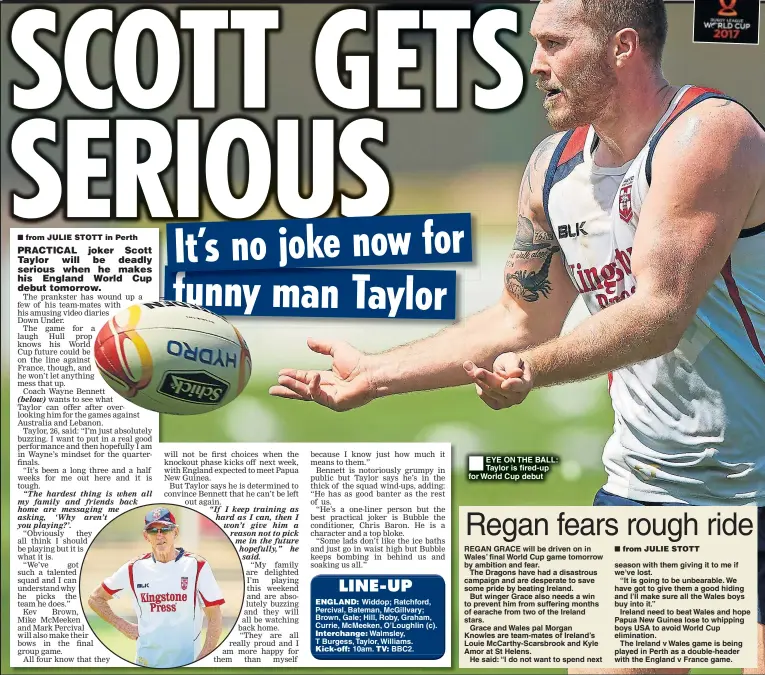  ??  ?? EYE ON THE BALL: Taylor is fired-up for World Cup debut