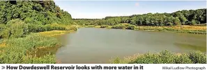  ?? Mikal Ludlow Photograph ?? How Dowdeswell Reservoir looks with more water in it