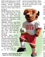  ??  ?? Grzywek, a Polish bison, the official mascot for FIFA U-20 World Cup.