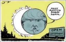  ?? JACK OHMAN — THE SACRAMENTO BEE VIA AP ?? This 2017 illustrati­on by Jack Ohman with The Sacramento Bee shows a caricature of President Donald Trump as an eclipse, created to address public records access issues.