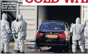  ??  ?? TAKEN AWAY Sergei Skripal’s BMW on its way to Porton Down