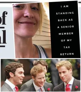  ??  ?? ‘I’m going to be in so much trouble’: Rose’s deleted quip, top. Above Hugh, Princes Harry and William share a joke in 2004