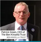  ?? BEN KINSELLA TRUST ?? Patrick Green, CEO of The Ben Kinsella Trust
