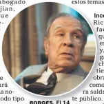  ??  ?? BORGES. El 14 de junio último se cumplieron 35 años de su muerte.