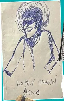  ?? ?? PORTRAIT: Shane’s drawing of Bono, entitled Badly Drawn Bono, is among the items on show at the exhibition at the Bob Dylan Center in Tulsa, Oklahoma