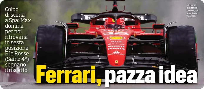  ?? GETTY ?? La Ferrari di Charles Leclerc, 25 anni, ieri a Spa