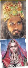  ??  ?? Ranveer Singh and Deepika Padukone in posters of Padmavati