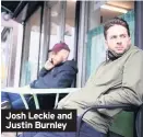  ??  ?? Josh Leckie and Justin Burnley