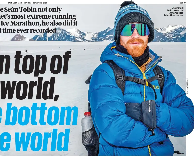  ?? ?? Snow man: Seán broke the Antarctic Ice Marathon record