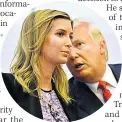  ??  ?? INFLUENCE Donald Trump and daughter Ivanka