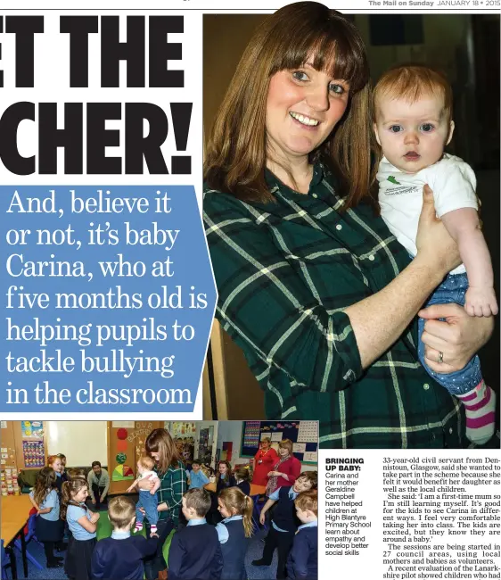  ??  ?? BRINGING UP BABY: Carina and her mother Geraldine Campbell have helped children at High Blantyre Primary School learn about empathy and develop better social skills