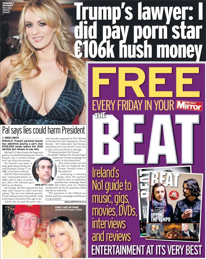  ??  ?? GOODWILL PAYMENT PAID UP Mr Cohen FIRST LADY OF PORN