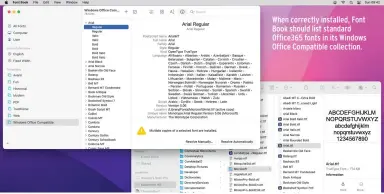  ?? ?? When correctly installed, Font Book should list standard Office365 fonts in its Windows Office Compatible collection.