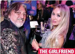  ?? ?? THE GIRLFRIEND
New love: Mr Tchenguiz, 61, with Julia Dybowska, 30