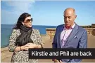  ?? ?? Kirstie and Phil are back