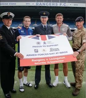  ??  ?? Steven Gerrard and Ryan Kent promote Armed Forces Day with the navy’s John Reid, the RAF’s Stephen Murray and the army’s Grant Webster