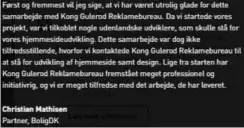  ?? SKAERMDUMP ?? Her skamroser Christian Kjaer Mathisen fra boligdk.dk reklamebur­eauet, hvis ansatte gik på Trustpilot og spillede glade kunder.