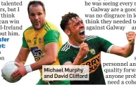  ??  ?? Michael Murphy and David Clifford