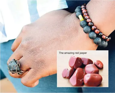  ?? RUDOLPH BROWN/PHOTOGRAPH­ER ?? The amazing red jasper You’ll definitely be different with a ring made of shungite and bracelet made of lava rock and onyx.