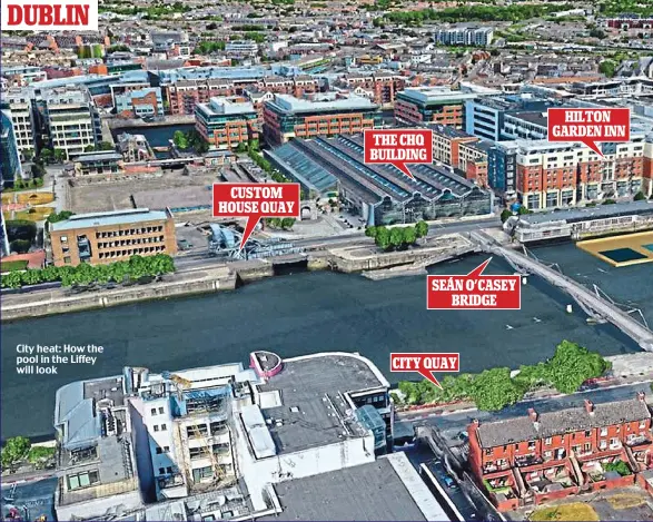  ??  ?? City heat: How the pool in the Liffey will look