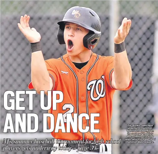  ?? KYLE FRANKO — TRENTONIAN FILE PHOTO ?? Zac Brown, seen here playing for Hamilton West last season, is on the roster of the Dirty Boyz Liedtka Trucking team, which is made up of Hamilton West players.