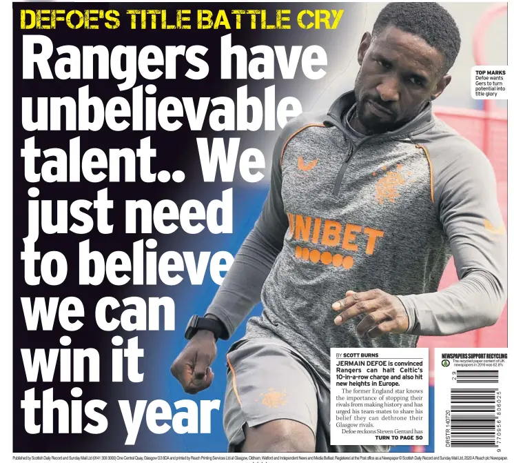  ??  ?? TOP MARKS Defoe wants Gers to turn potential into title glory