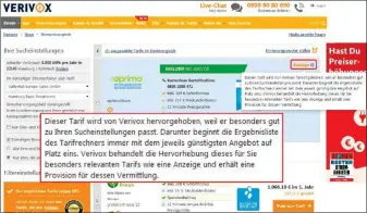  ??  ?? Immerhin ein Hinweis, wenngleich kein abschließe­nder. Denn eine Vermittlun­gsprovisio­n erhält Verivox sicher nicht nur bei diesem einen Tarif, sondern ebenso bei (fast) allen vorgeschla­genen Angeboten.