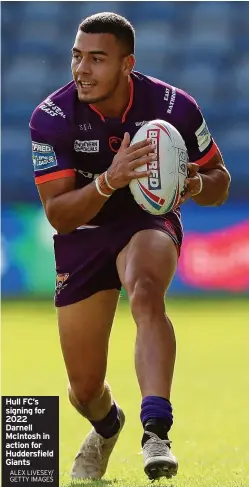  ?? ALEX LIVESEY/ GETTY IMAGES ?? Hull FC’S signing for 2022 Darnell Mcintosh in action for Huddersfie­ld Giants