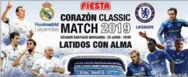  ??  ?? GRAN EVENTO. El Corazón Classic Match, entre Madrid y Chelsea, será el domingo a las 19:00 horas.