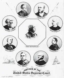  ?? LIBRARY OF CONGRESS ?? A portrait of the members of the 1896 Supreme Court, which decided Plessy v. Ferguson.